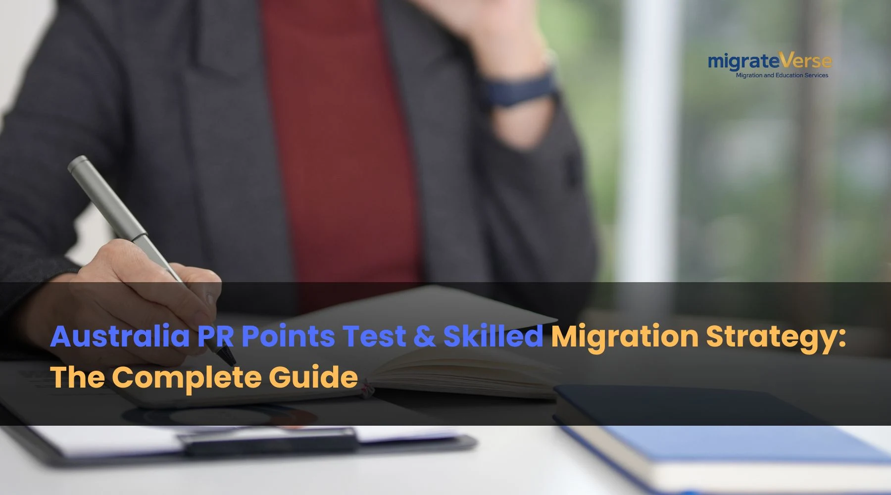 Australia PR Points Test & Skilled Migration Strategy: The Complete ...