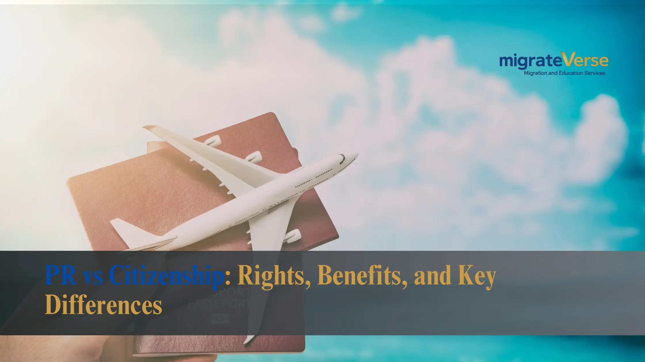 PR vs Citizenship: Rights, Benefits, and Key Differences | migrateVerse ...